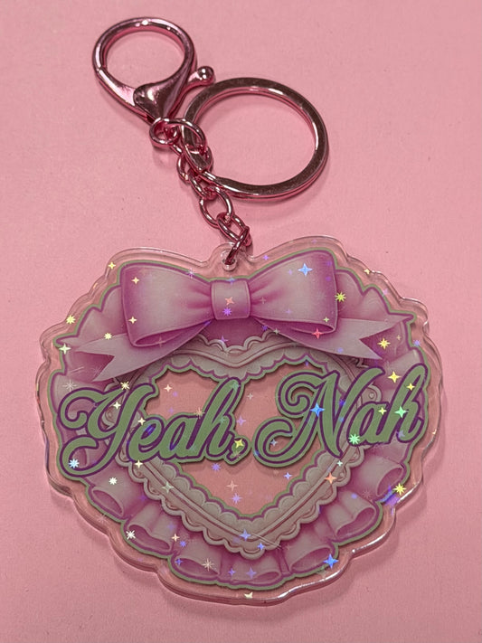 YEAH, NAH - Drop Dead Gorgeous Iridescent Keychain