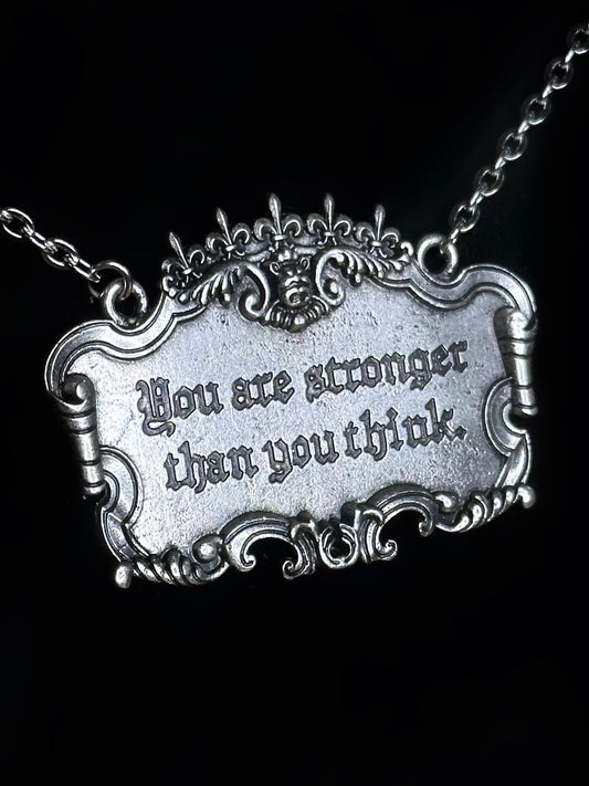 Stronger Than You Think Plaque - Mother of Hades Cast Necklace