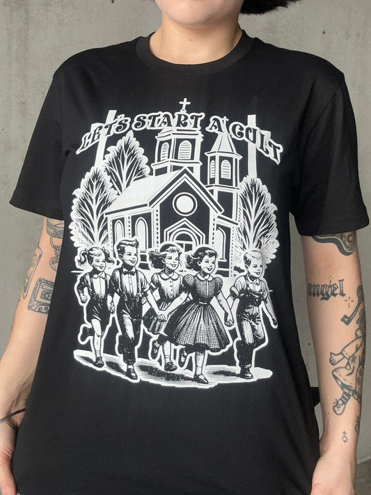 LETS START A CULT -  Church Fundraiser T-Shirt